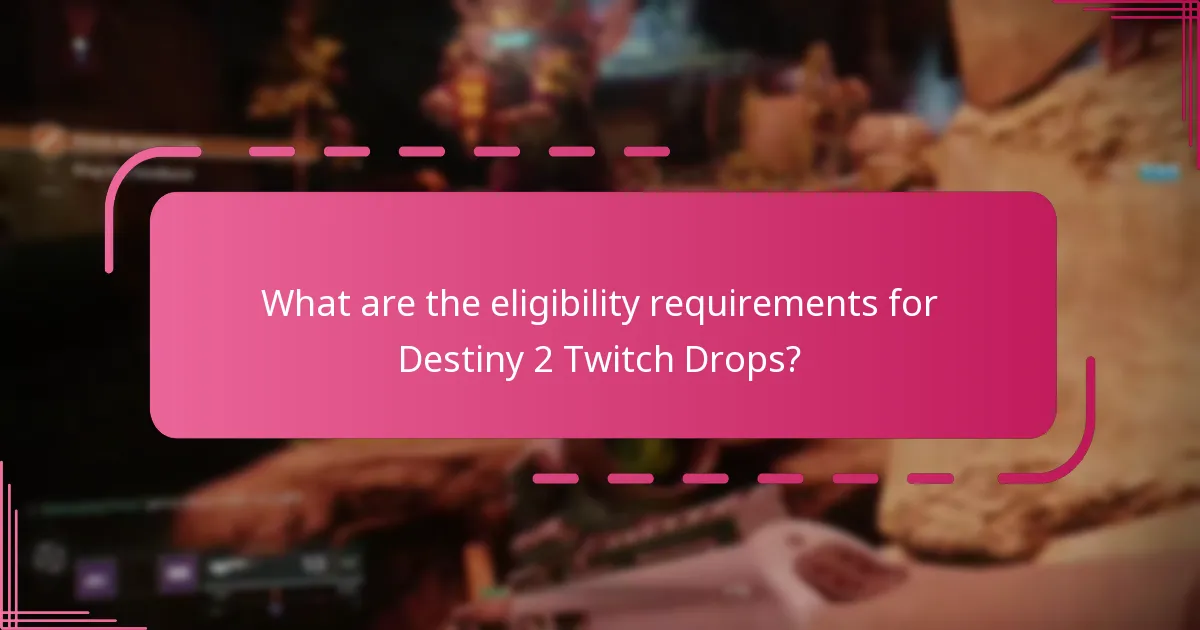 What are the common pitfalls in claiming Twitch Drops?